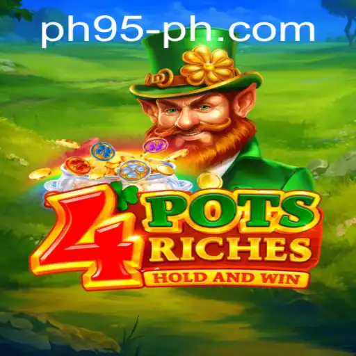 Exploring 4potsriches: An Exciting Gaming Experience with ph95.com